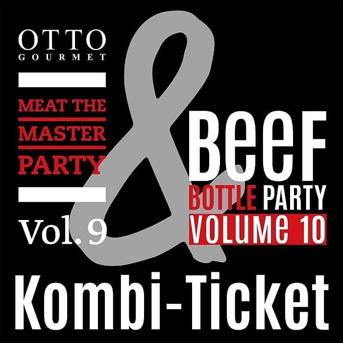 Kombiticket Meat the Master Party + Beef Bottle Party 2027